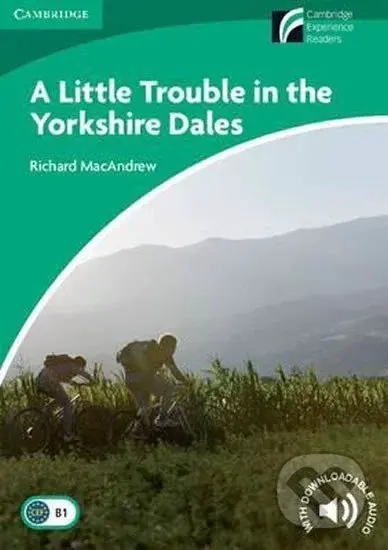 Little Trouble in the Yorkshire Dales Level 3 Lower-intermediate - Richard MacAndrew