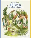 Křístek se zelenými prsty - Maurice Druon, Zdenka Krejčová (ilustrátor) - kniha z kategorie Pohádky
