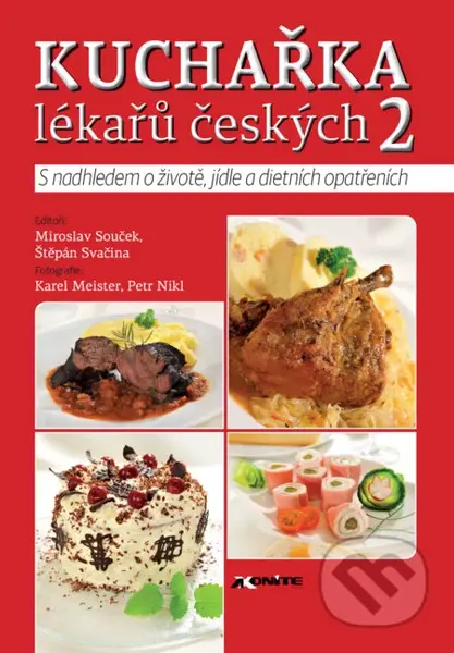 Kuchařka lékařů českých 2 (S nadhledem o životě, jídle a dietních opatřeních) - kniha z kategorie Diety a zdravá výživa