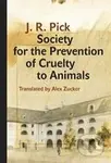 Society for the Prevention of Cruelty to Animals - Jiří Robert Pick - kniha z kategorie Beletrie