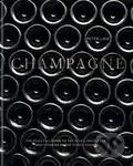 Champagne (The Essential Guide to the Wines, Producers, and Terroirs of the Iconic Region) - kniha z kategorie Podle potraviny