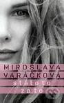 Stálo to za to - Miroslava Varáčková - kniha z kategorie Beletrie pro děti