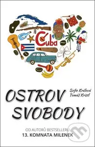 Ostrov svobody - Sofie Králová, Tomáš Kristl - kniha z kategorie Romantika