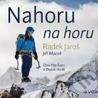 Nahoru na horu - Jiří Macek, Radek Jaroš - audiokniha z kategorie Individuální sporty