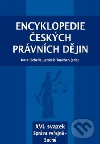 Encyklopedie českých právních dějin, XVI. svazek Správa veřejná - Suché