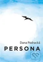 Persona - Dana Podracká - kniha z kategorie Poezie