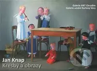 Jan Knap (Kresby a obrazy) - Božena Vachudová, Radek Wohlmuth - kniha z kategorie Malířství