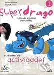 Superdrago 1 - Cuaderno de actividades - Carolina Caparrós, Charlie Burnham - kniha z kategorie Jazykové učebnice a slovníky