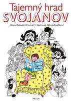 Tajemný hrad Svojanov - Bohuslav Březovský, Helena Zmatlíková (ilustrácie) - kniha z kategorie Pohádky