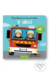 Moje blikající zvuková knížka: V akci - kniha z kategorie Naučné knihy