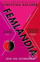 Femlandia - Christina Dalcher - kniha z kategorie Thrillery