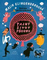 Tajný život pšouku - Malin Klingenberg, Sanna Mander (ilustrátor) - kniha z kategorie Básničky