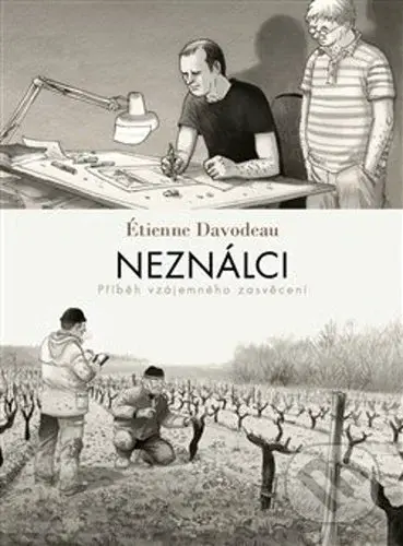 Neználci (Příběh vzájemného zasvěcení) - Étienne Davodeau - kniha z kategorie Komiksy