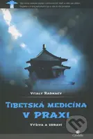 Tibetská medicína v praxi (Výživa a zdraví) - Vitaly Radnaev - kniha z kategorie Psychologie