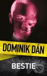 Bestie - Dominik Dán - kniha z kategorie Detektivky, thrillery a horory