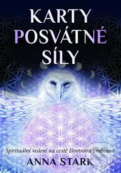 Karty posvátné síly (Spirituální vedení na cestě životními změnami) - kniha z kategorie Věštění z karet