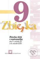 Zbierka úloh z matematiky pre 9. ročník ZŠ a 4. ročník GOŠ - kniha z kategorie 2. stupeň