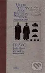 Velké dějiny zemí Koruny české - Právo (Velké dějiny zemí Koruny české - Tematická řada) - kniha z kategorie Historie