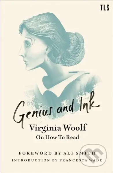 Genius And Ink (Virginia Woolf On How To Read) - Virginia Woolf - kniha z kategorie Humanitní a společenské vědy