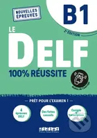 Le DELF 100% reussite : Livre B1 + Onprint - Bruno Girardeau, Emilie Jacament, Marie Salin - kniha z kategorie Jazykové učebnice a slovníky