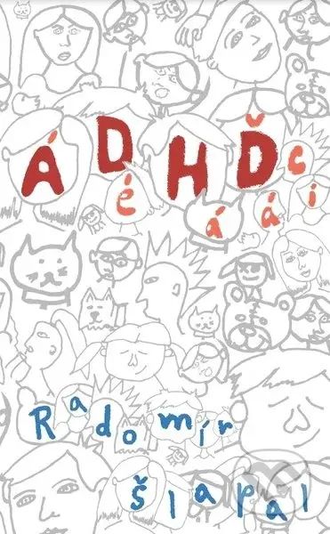 ÁDéHáĎáci - Radomír Šlapal - kniha z kategorie Pedagogika