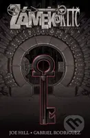 Zámek a klíč 6: Alfa a omega - Joe Hill, Gabriel Rodriguez (ilustrátor) - kniha z kategorie Komiksy