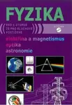 Fyzika - elektřina a magnetismus, optika, astronomie - kniha z kategorie Základní školy