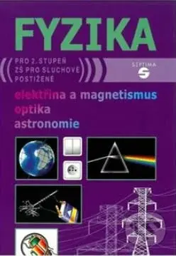 Fyzika - elektřina a magnetismus, optika, astronomie - kniha z kategorie Základní školy