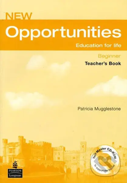 New Opportunities - Beginner (Teacher's Book with Test Master CD-ROM) - Patricia Mugglestone