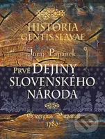 Historia gentis Slavae / Dejiny slovenského národa - kniha z kategorie Historie