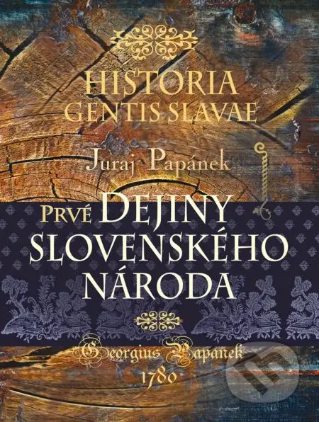 Historia gentis Slavae / Dejiny slovenského národa - kniha z kategorie Historie