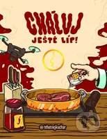 Cháluj ještě líp! - Těhotnej kuchař - kniha z kategorie Kuchařky
