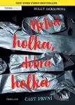 Mrtvá holka - dobrá holka (Část první) - Holly Jackson - kniha z kategorie Beletrie pro děti