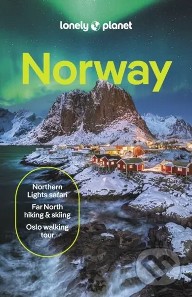 Norway - Gemma Graham, Hugh Francis Anderson, Anthony Ham, Annika Hipple - kniha z kategorie Průvodci Evropou