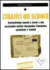 Zírající do slunce - kniha z kategorie Literární věda