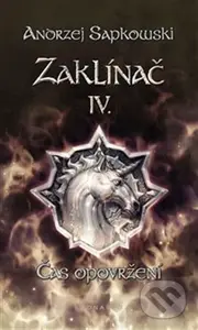 Zaklínač IV. : Čas opovržení - Andrzej Sapkowski - kniha z kategorie Fantasy