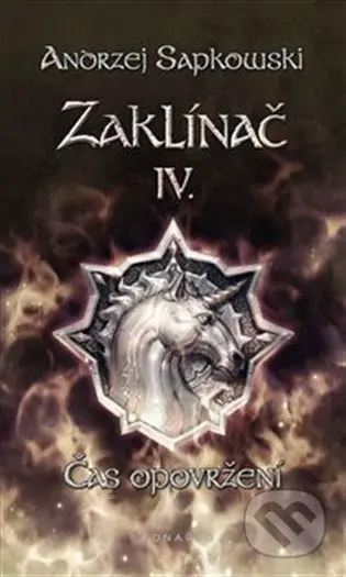 Zaklínač IV. : Čas opovržení - Andrzej Sapkowski - kniha z kategorie Fantasy