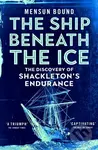 The Ship Beneath the Ice (The Discovery of Shackleton's Endurance) - kniha z kategorie Historie
