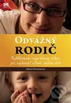 Odvážný rodič (Buddhismem inspirovaný rádce, jak vychovat citově odolné dítě) - kniha z kategorie Vztahy a rodina