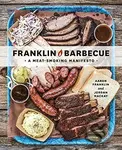 Franklin Barbecue (A Meat-Smoking Manifesto) - Aaron Franklin, Jordan Mackay - kniha z kategorie Kuchařky