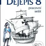 Dějepis 8 - Pracovní sešit - Ondřej Hýsek, Jaroslava Traplová - kniha z kategorie 2. stupeň