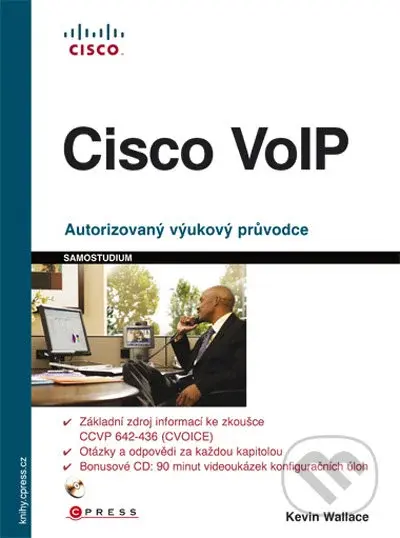 Cisco VoIP (Autorizovaný výukový průvodce) - Kevin Wallace - kniha z kategorie Sítě a internet