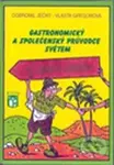 Gastronomický a společenský průvodce světem 2 (Afrika a Asie) - kniha z kategorie Průvodci