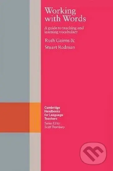 Working with Words - Ruth Gairns - kniha z kategorie Jazykové učebnice a slovníky