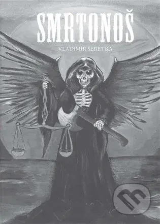 Smrtonoš - Vladimír Šeretka - kniha z kategorie Detektivky