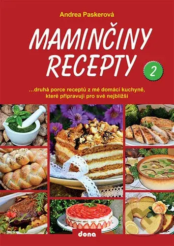 Maminčiny recepty 2 - Andrea Paskerová - kniha z kategorie Česká kuchyně