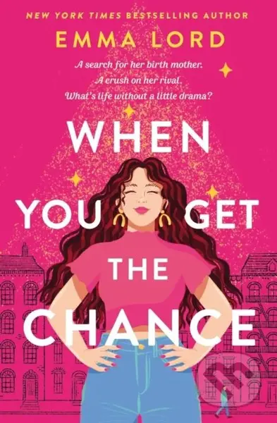 When You Get The Chance - Emma Lord - kniha z kategorie Pro děti