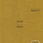 Básně 3 - Jonáš Hájek - kniha z kategorie Poezie