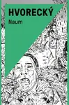 Naum - Michal Hvorecký - kniha z kategorie Beletrie