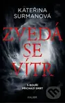 Zvedá se vítr (S bouří přichází smrt) - Kateřina Surmanová - kniha z kategorie Detektivky, thrillery a horory
